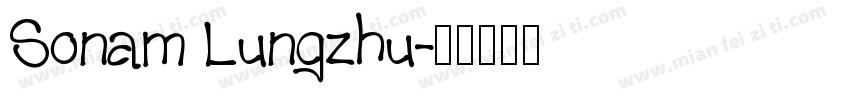 Sonam Lungzhu字体转换